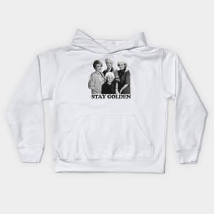 Stay Golden Golden Girls Kids Hoodie